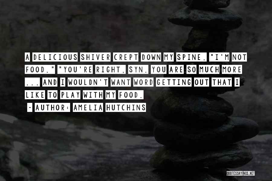 Spine Quotes By Amelia Hutchins