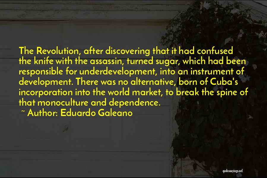 Spine Quotes By Eduardo Galeano