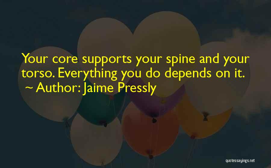 Spine Quotes By Jaime Pressly