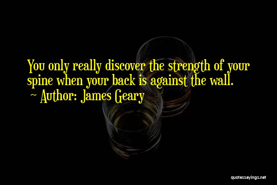 Spine Quotes By James Geary