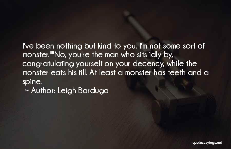 Spine Quotes By Leigh Bardugo