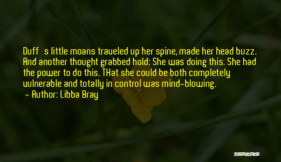 Spine Quotes By Libba Bray