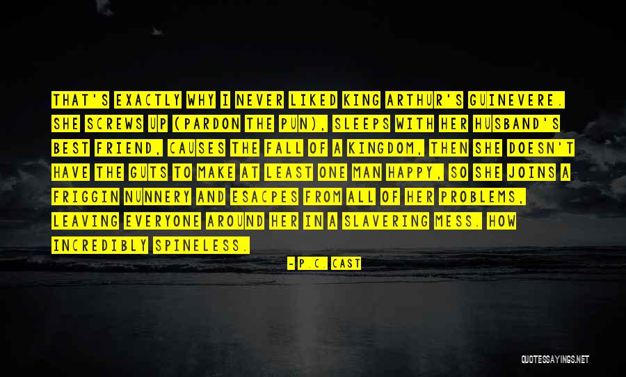 Spineless Man Quotes By P.C. Cast Spineless Man Quotes By P.C. Cast