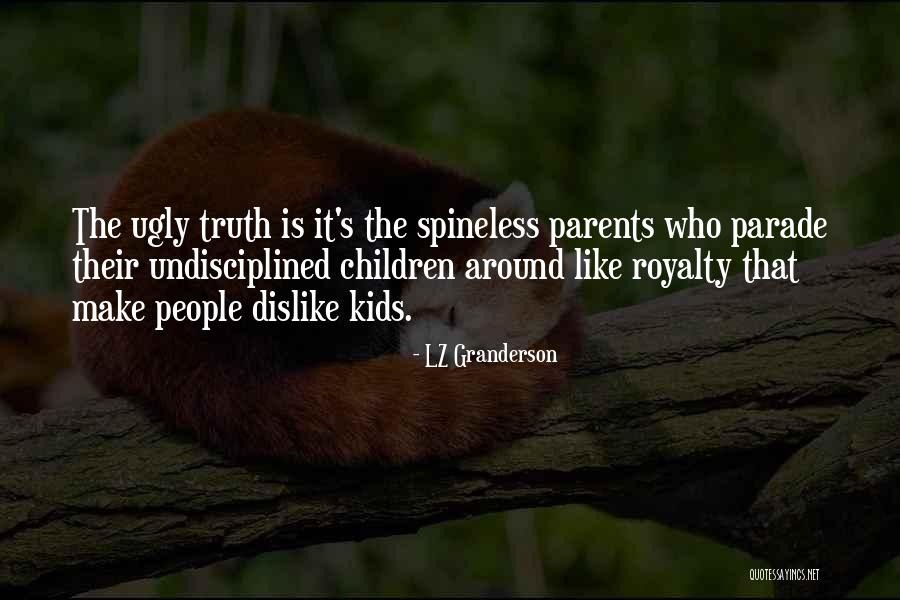 Spineless People Quotes By LZ Granderson Spineless People Quotes By LZ Granderson