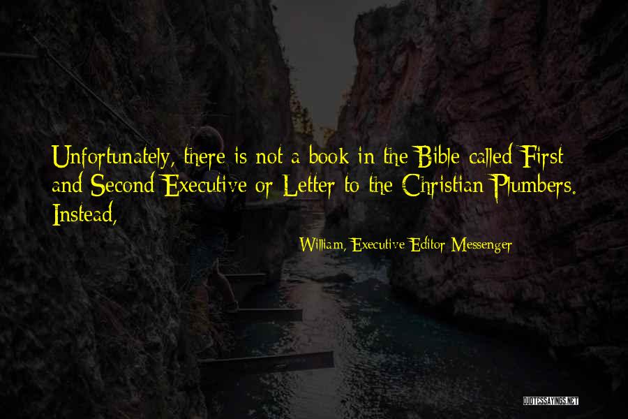 Spinelli Ricciuti Quotes By William, Executive Editor Messenger Spinelli Ricciuti Quotes By William, Executive Editor Messenger