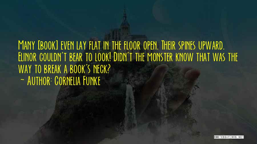 Spines Quotes By Cornelia Funke