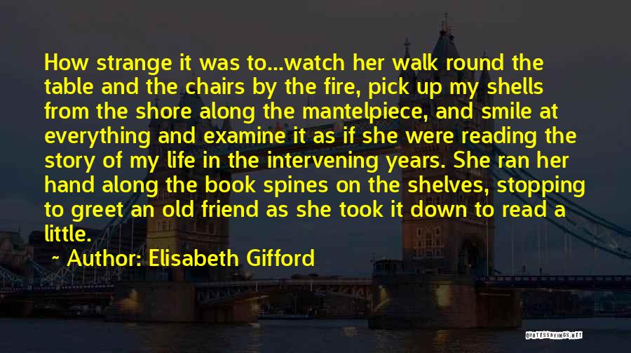 Spines Quotes By Elisabeth Gifford