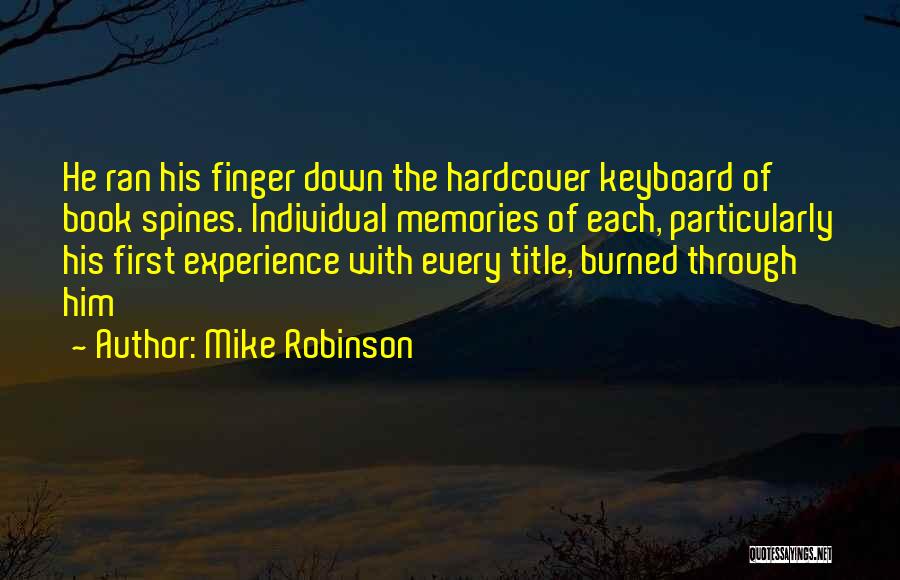 Spines Quotes By Mike Robinson