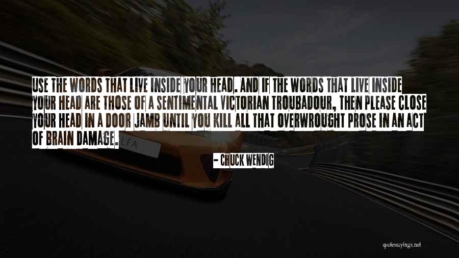 Spineshot Quotes By Chuck Wendig Spineshot Quotes By Chuck Wendig