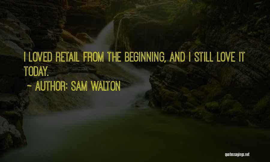 Spinnato Cafe Quotes By Sam Walton