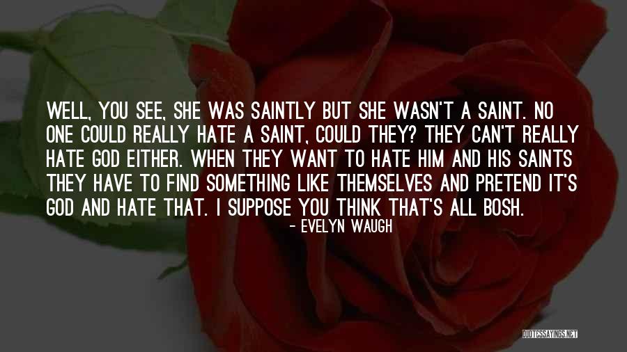 Spinnenweb Quotes By Evelyn Waugh Spinnenweb Quotes By Evelyn Waugh