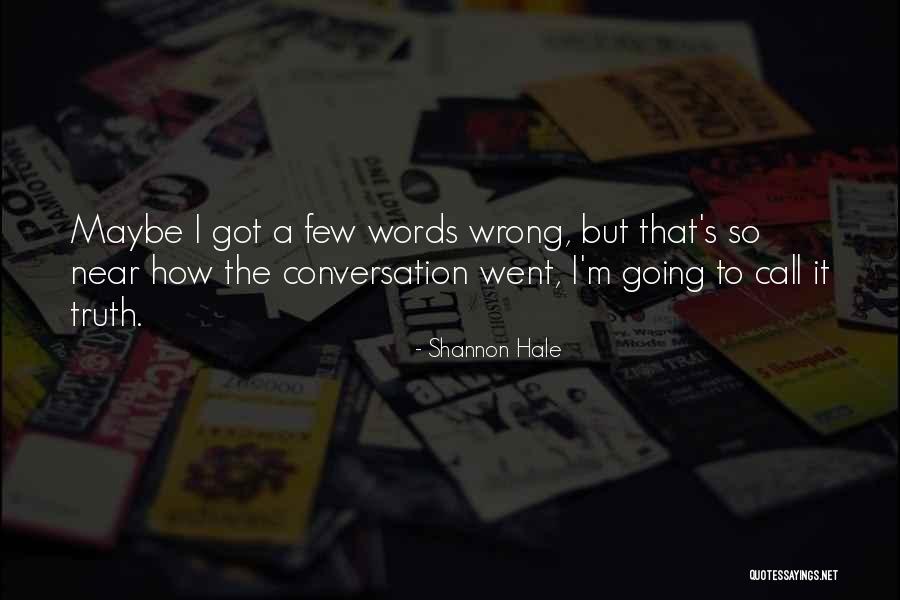 Spinnet Quotes By Shannon Hale Spinnet Quotes By Shannon Hale