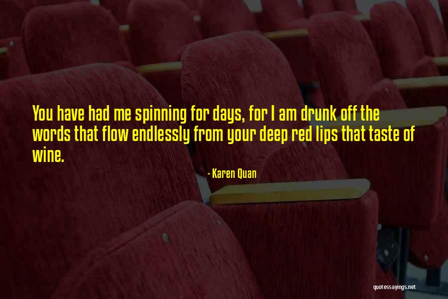 Spinning Love Quotes By Karen Quan