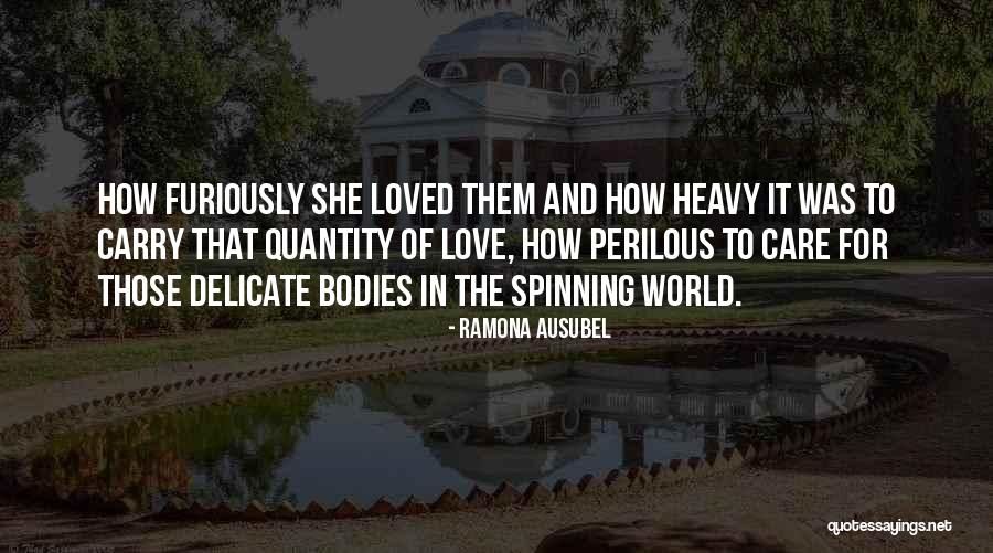 Spinning Love Quotes By Ramona Ausubel