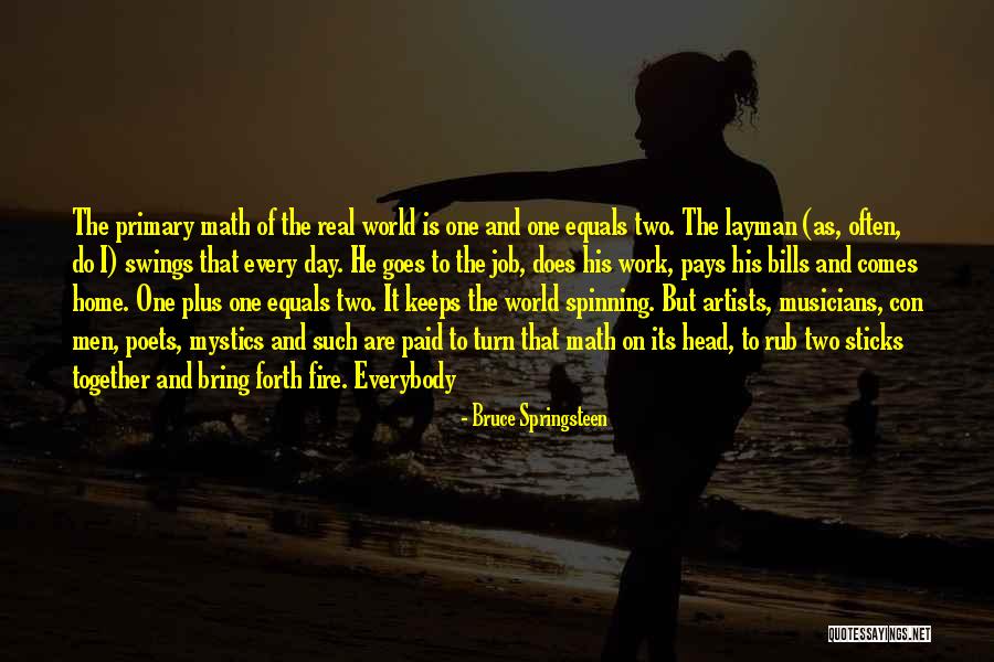 Spinning World Quotes By Bruce Springsteen Spinning World Quotes By Bruce Springsteen