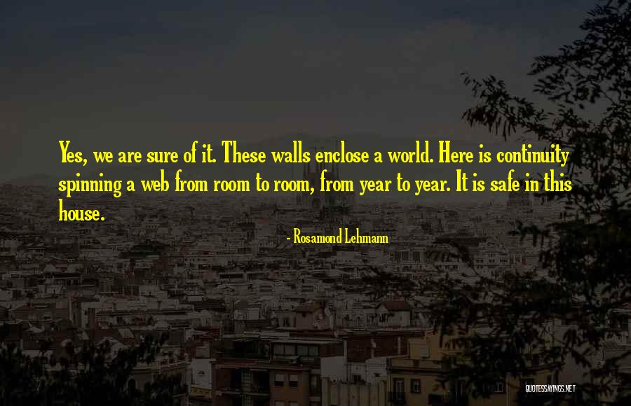 Spinning World Quotes By Rosamond Lehmann Spinning World Quotes By Rosamond Lehmann