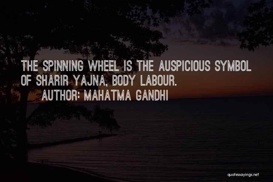 Spinning Your Wheels Quotes By Mahatma Gandhi