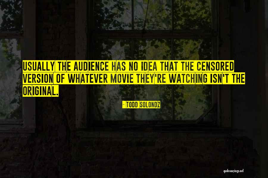 Spinoff Construction Quotes By Todd Solondz Spinoff Construction Quotes By Todd Solondz