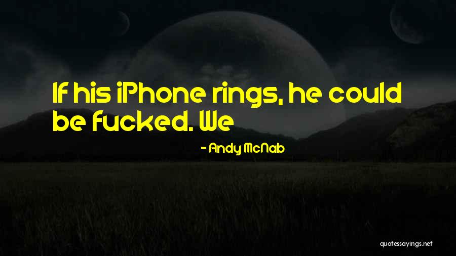 Spinors Quotes By Andy McNab Spinors Quotes By Andy McNab