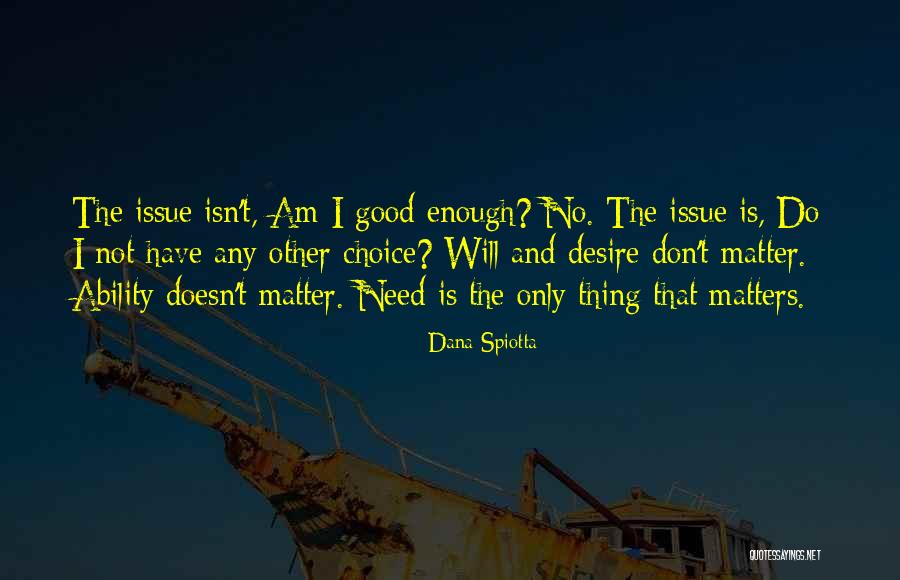 Spinosad Quotes By Dana Spiotta Spinosad Quotes By Dana Spiotta