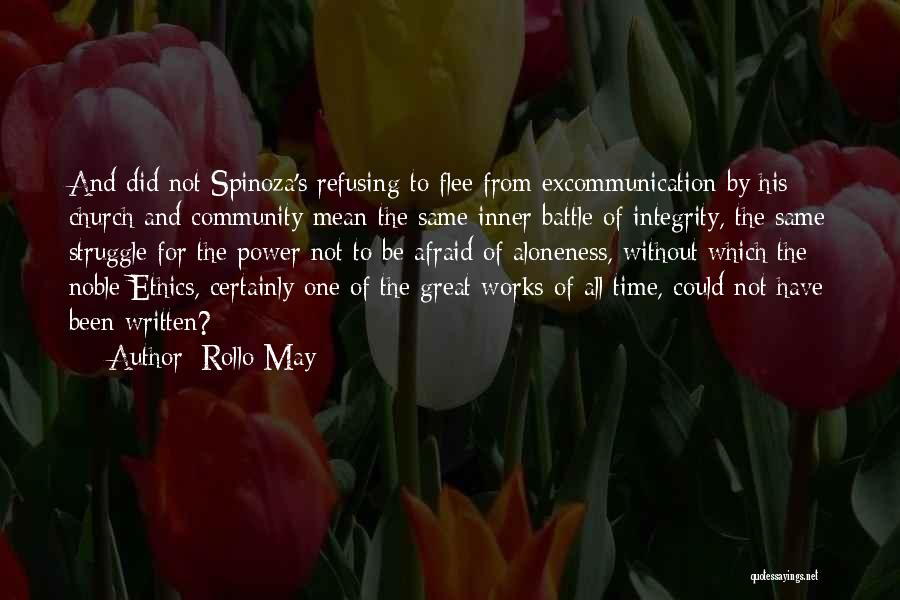 Spinoza Quotes By Rollo May