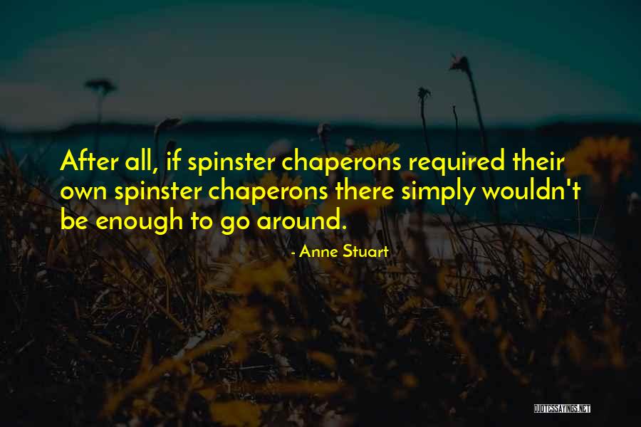 Spinster Quotes By Anne Stuart Spinster Quotes By Anne Stuart