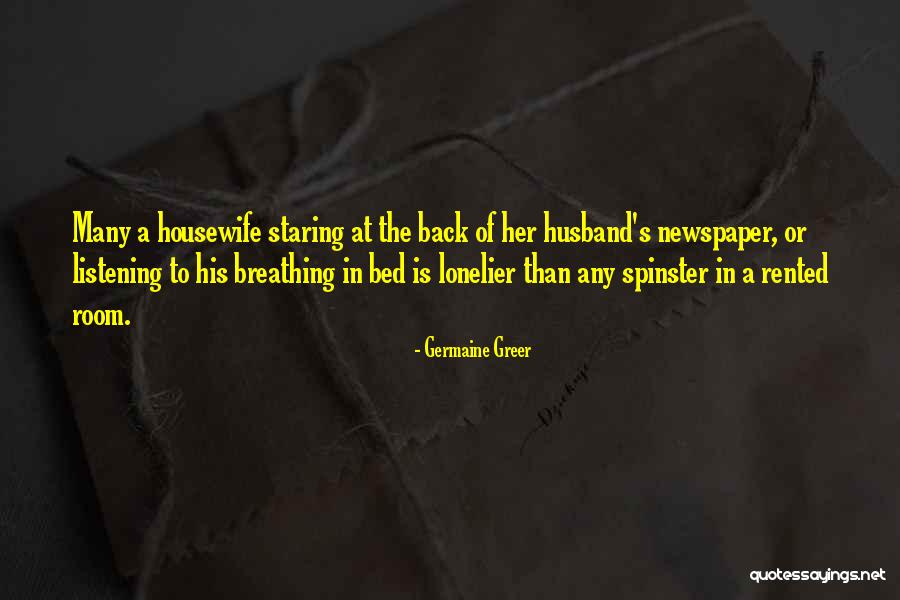 Spinster Quotes By Germaine Greer Spinster Quotes By Germaine Greer