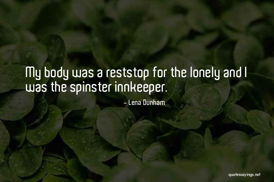 Spinster Quotes By Lena Dunham Spinster Quotes By Lena Dunham