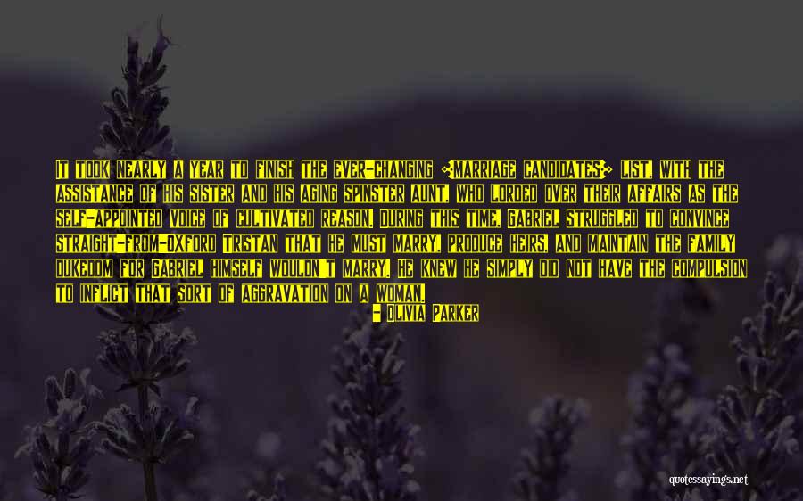 Spinster Quotes By Olivia Parker Spinster Quotes By Olivia Parker