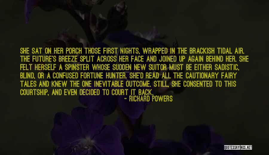 Spinster Quotes By Richard Powers Spinster Quotes By Richard Powers