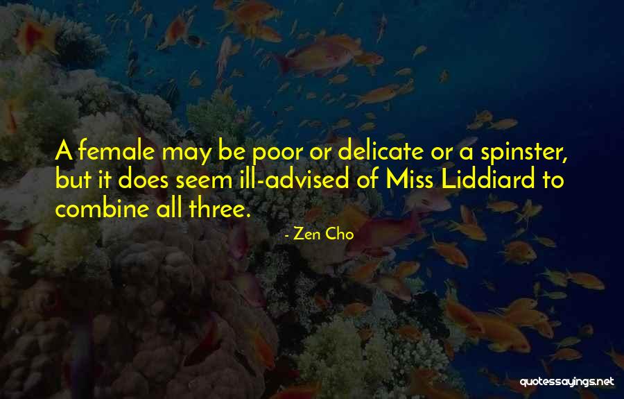Spinster Quotes By Zen Cho Spinster Quotes By Zen Cho