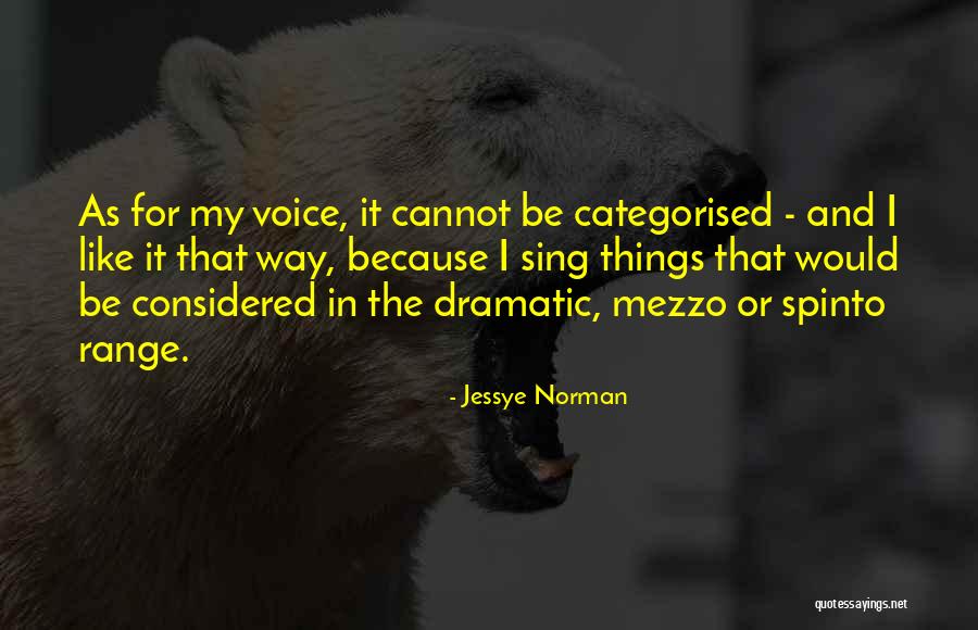 Spinto Quotes By Jessye Norman Spinto Quotes By Jessye Norman