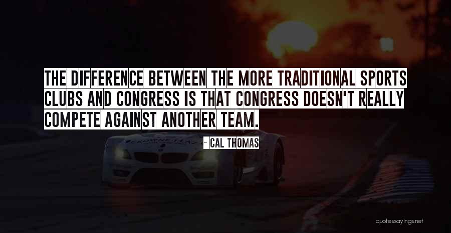 Spintor Quotes By Cal Thomas Spintor Quotes By Cal Thomas