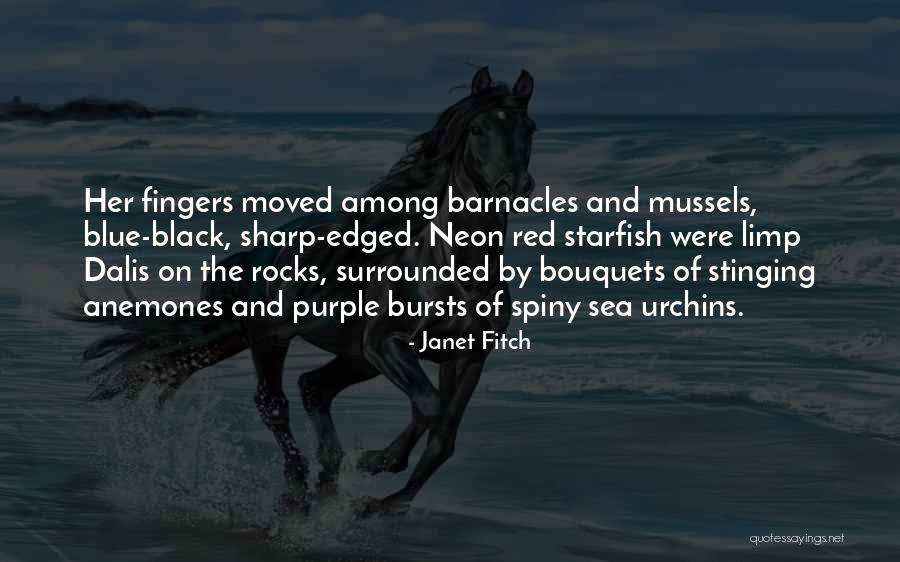 Spiny Quotes By Janet Fitch Spiny Quotes By Janet Fitch