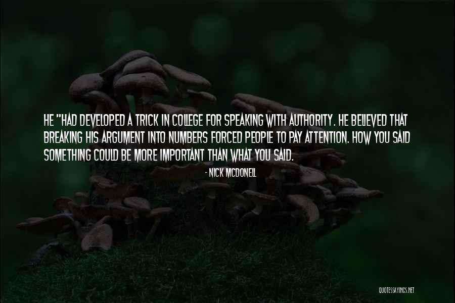 Spiraglio Traduzione Quotes By Nick McDonell Spiraglio Traduzione Quotes By Nick McDonell