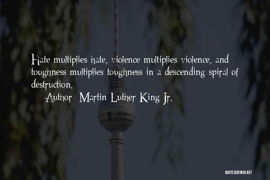 Spiral King Quotes By Martin Luther King Jr.