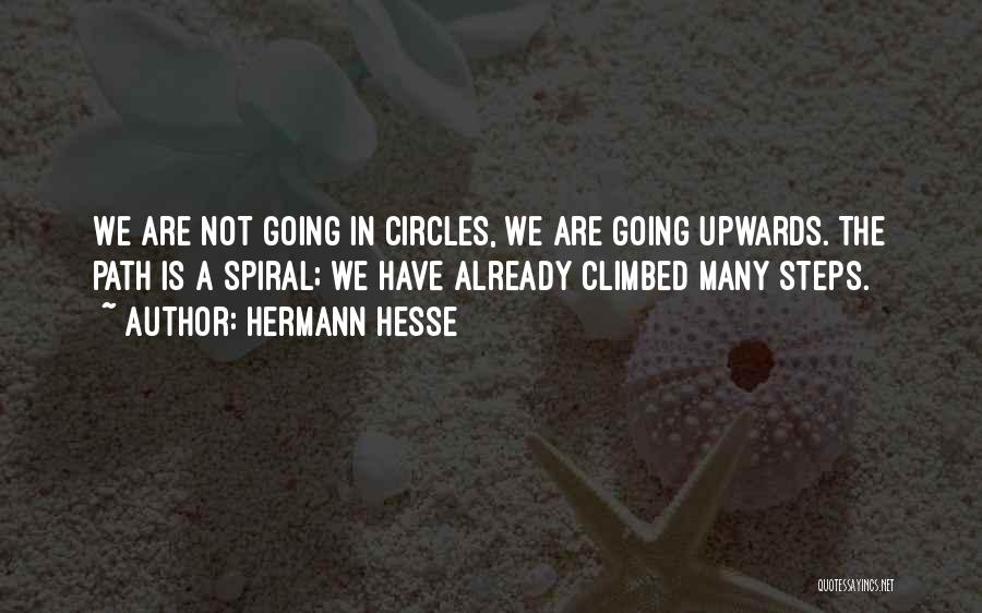 Spiral Path Quotes By Hermann Hesse