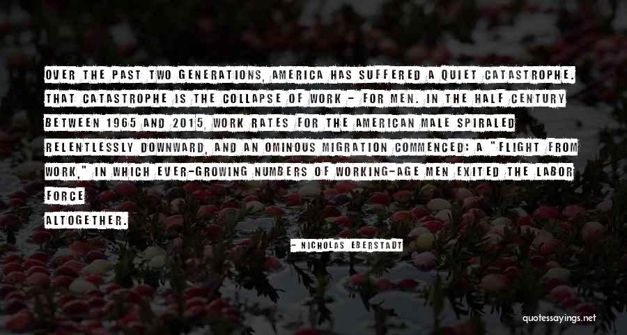 Spiraled Quotes By Nicholas Eberstadt Spiraled Quotes By Nicholas Eberstadt
