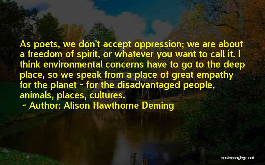 Spirit Animals Quotes By Alison Hawthorne Deming