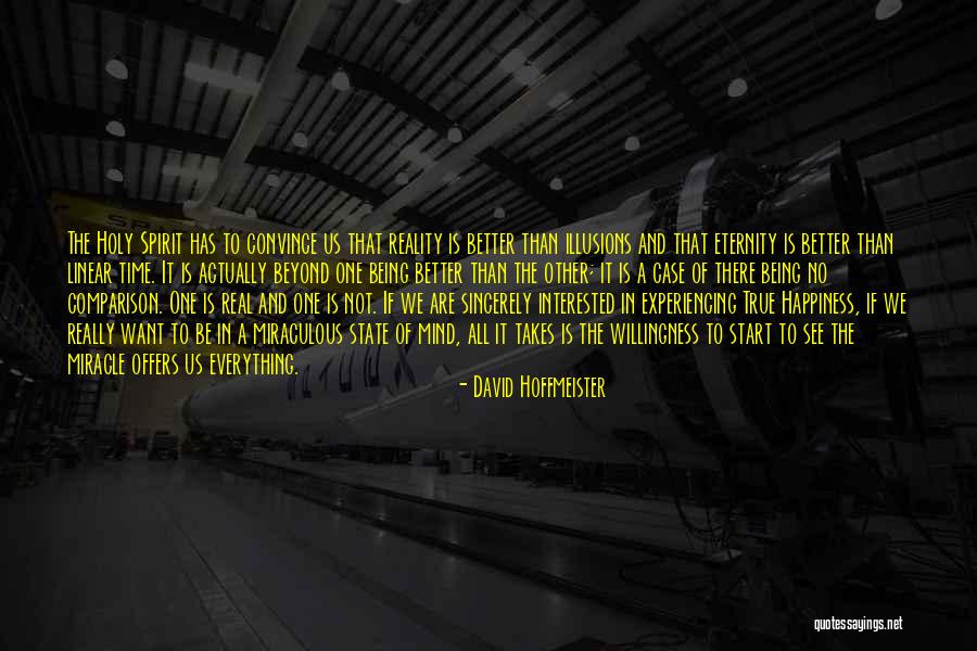 Spirit Awakening Quotes By David Hoffmeister Spirit Awakening Quotes By David Hoffmeister