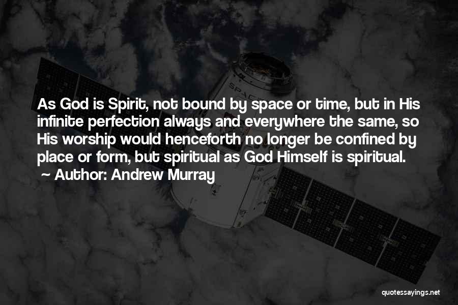 Spirit Bound Quotes By Andrew Murray