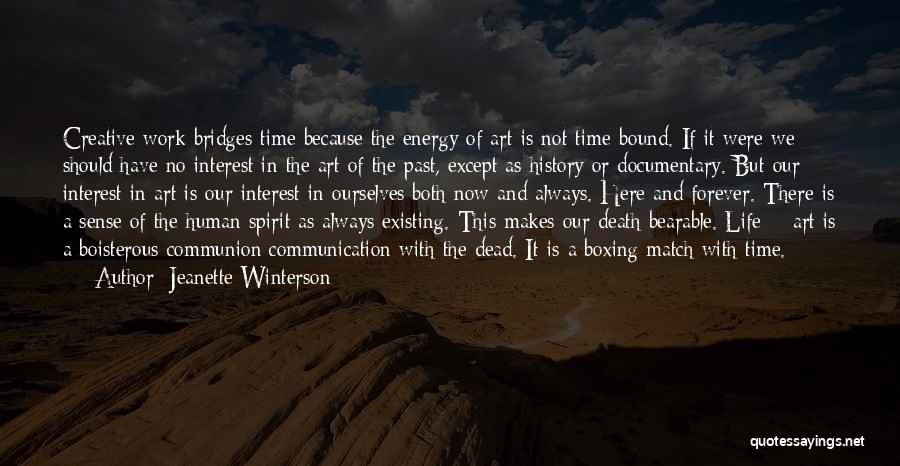 Spirit Bound Quotes By Jeanette Winterson