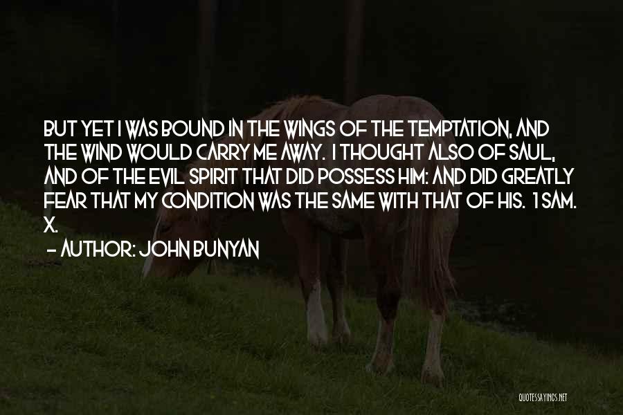 Spirit Bound Quotes By John Bunyan