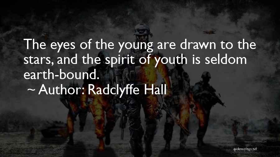 Spirit Bound Quotes By Radclyffe Hall