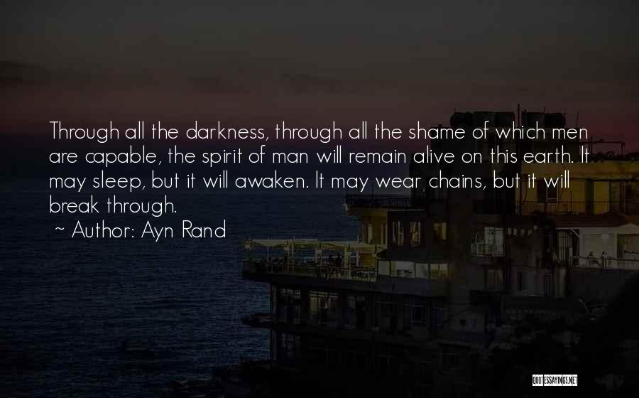 Spirit Break Out Quotes By Ayn Rand