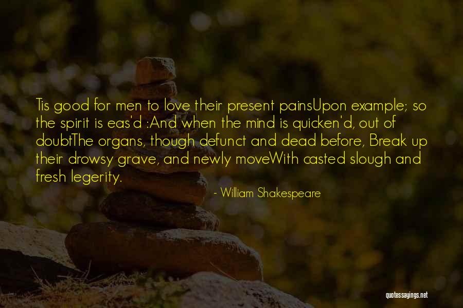 Spirit Break Out Quotes By William Shakespeare Spirit Break Out Quotes By William Shakespeare