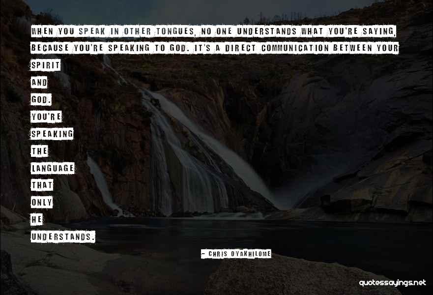 Spirit Communication Quotes By Chris Oyakhilome Spirit Communication Quotes By Chris Oyakhilome