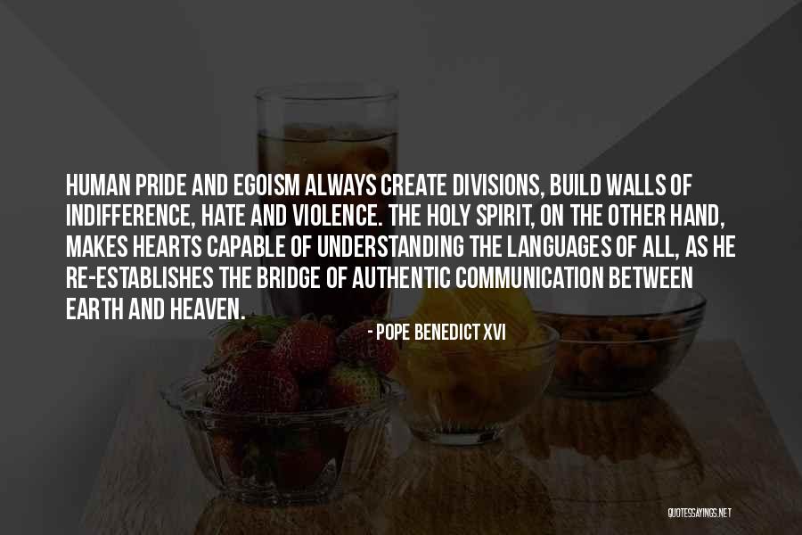 Spirit Communication Quotes By Pope Benedict XVI Spirit Communication Quotes By Pope Benedict XVI