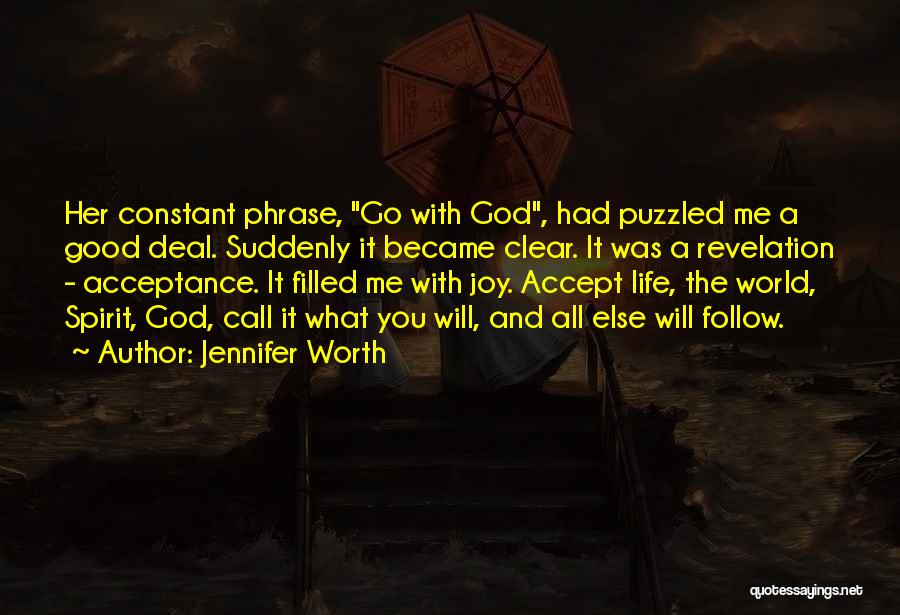 Spirit Filled Inspirational Quotes By Jennifer Worth