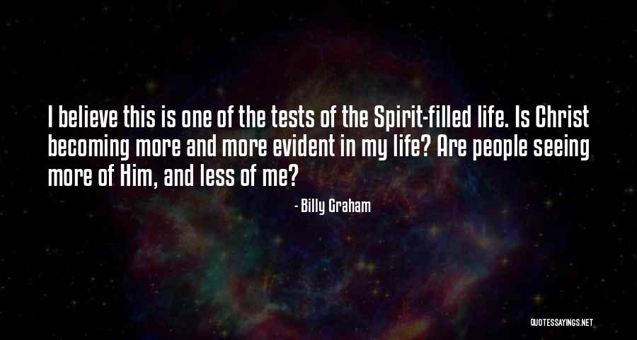 Spirit Filled Life Quotes By Billy Graham